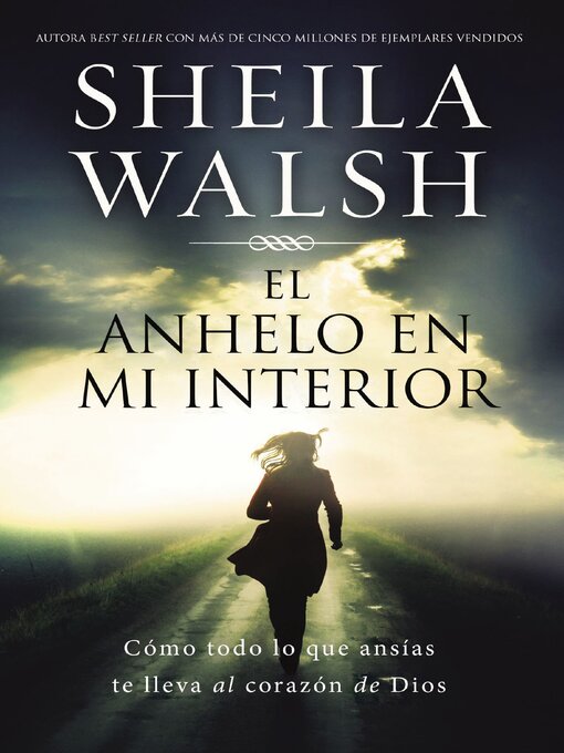 Title details for El anhelo en mí by Sheila Walsh - Available